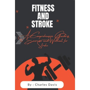 Fitness and stroke | Charles Davies (2024)