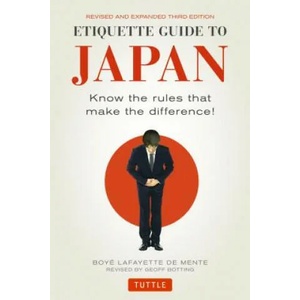 Etiquette Guide to Japan | Boyé Lafayette De Mente (ISBN: 9784805313619)