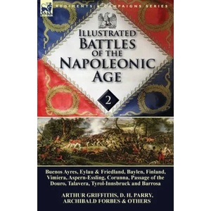 Illustrated Battles of the Napoleonic Age-Volume 2 | Archibald Forbes (ISBN: 9781782822448)