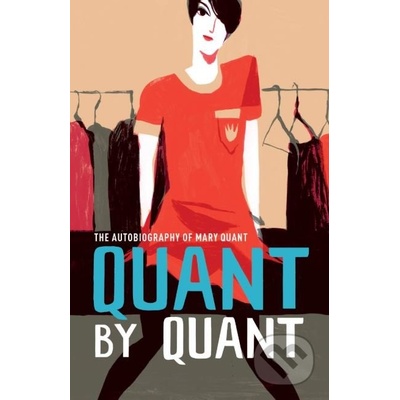 Quant by Quant - The Autobiography of Mary QuantPaperback