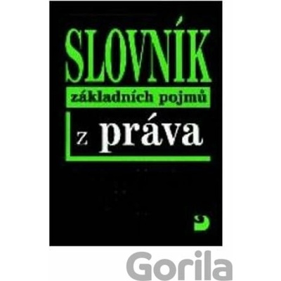 Slovník základních pojmů z práva - Radovan Ryska