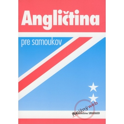 Angličtina pre samoukov Ľudmila Kollmannová