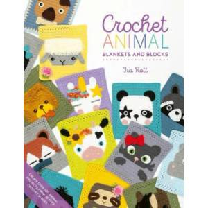 Crochet Animal Blankets and Blocks | Ira Rott (ISBN: 9781446309216)