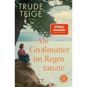 Als Großmutter im Regen tanzte | Günther Frauenlob (ISBN: 9783596706976)