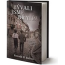 Bývali jsme bratři
