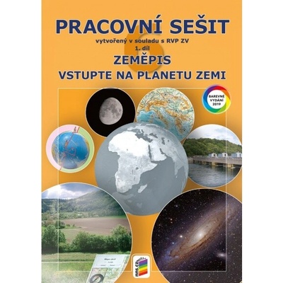 Zeměpis 6, 1. díl - Vstupte na planetu Zemi (barevný pracovní sešit) (6-73)