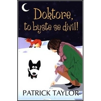 Doktore, to byste se divil!