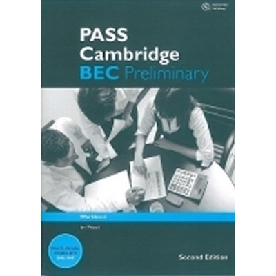 PASS CAMBRIDGE BEC PRELIMINARY Second Edition WORKBOOK WOOD I. WILLIAMS A. COWPER A.