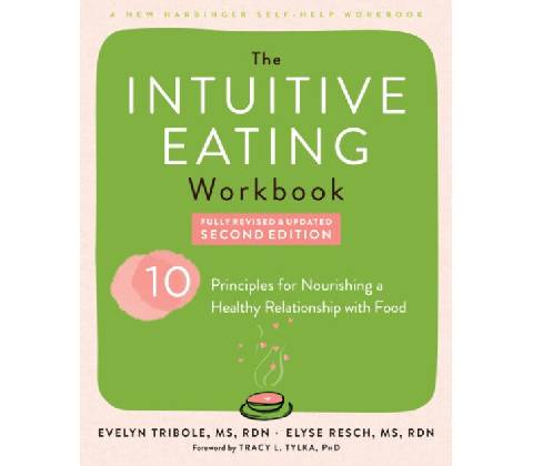 The Intuitive Eating Workbook