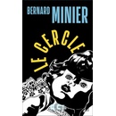 Le cercle - Bernard Minier