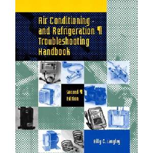 Air Conditioning and Refrigeration Troubleshooting Handbook | Billy C. Langley (ISBN: 9780135787410)