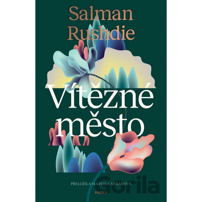 Vítězné město - Salman Rushdie