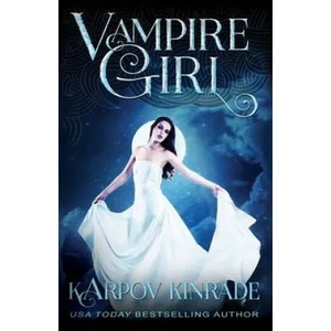 Vampire Girl | Karpov Kinrade (ISBN: 9781939559425)