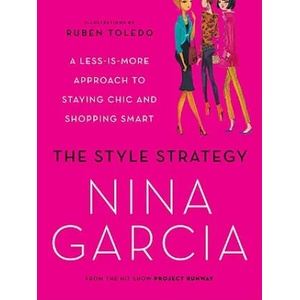 Style Strategy | Nina Garcia (2010)