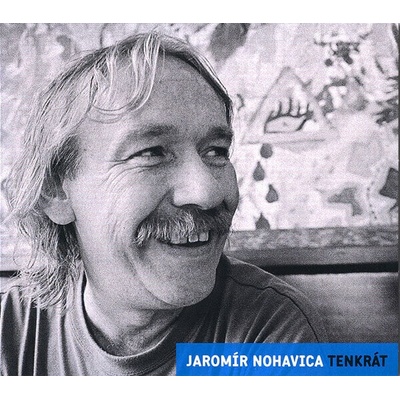 Jaromír Nohavica - Tenkrát (CD) (5099999362522)