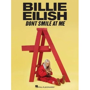 BILLIE EILISH DONT SMILE AT ME | Billie Eilish (ISBN: 9781540049650)