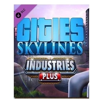 Cities: Skylines Industries Plus
