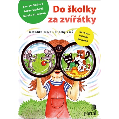 Do školky za zvířátky