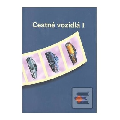 Cestné vozidlá I 2.vydanie - Ivan Faktor