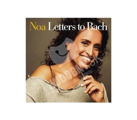 Letters to Bach - Noa CD