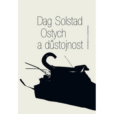 Ostych a důstojnost - Dag Solstag