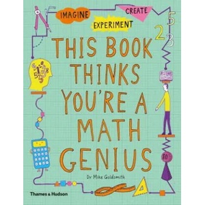 This Book Thinks You're a Maths Genius | Mike Goldsmith, Harriet Russell (ISBN: 9780500651179)