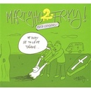 Martyho frky 2