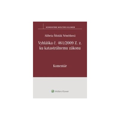 Vyhláška č. 461/2009 Z. z. ku katastrálnemu zákonu