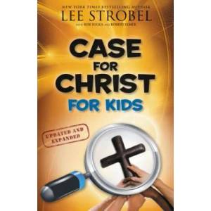 Case for Christ for Kids | Lee Strobel (ISBN: 9780310719908)