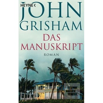 Das Manuskript - Grisham John