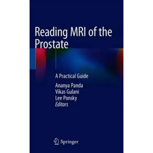 Reading MRI of the Prostate | Lee E. Ponsky, Vikas Gulani, Ananya Panda (ISBN: 9783319993553)