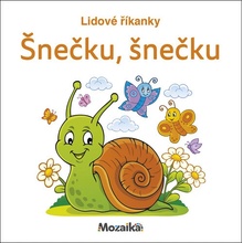 Lidové říkanky Šnečku, šnečku
