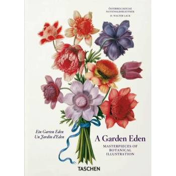 Garden Eden. Masterpieces of Botanical Illustration. 40th Ed