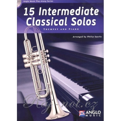 15 Intermediate Classical Solos pre trumpeta a klavír