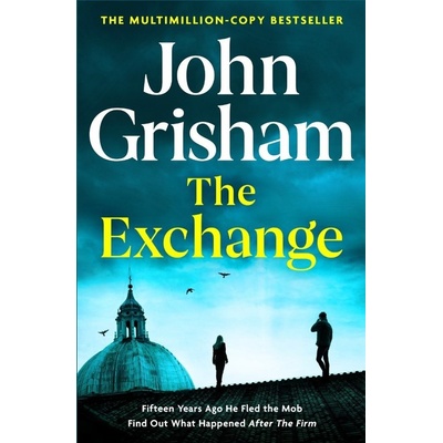 The Exchange - John Grisham