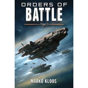 Orders of Battle | Marko Kloos (ISBN: 9781542019583)