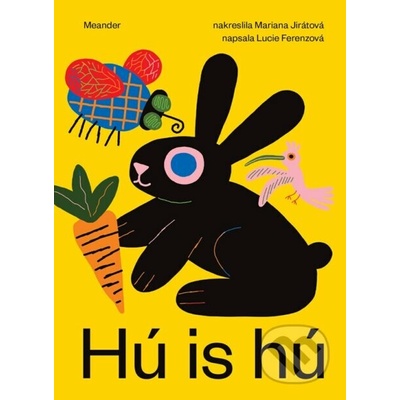 Hú is hú - Lucie Ferenzová, Mariana Jirátová (Ilustrátor)