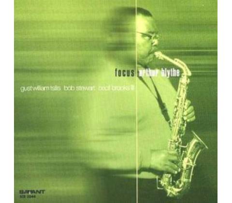 Arthur Blythe - Focus