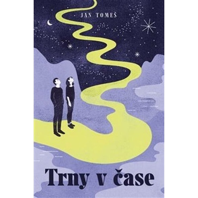Trny v čase - Jan Tomeš