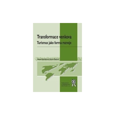Transformace venkova - Turismus jako forma rozvoje