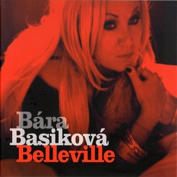 Basiková Bára - Belleville CD