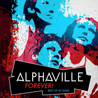 Alphaville - Forever! Best Of 40 Years / Digipack / 3 CD