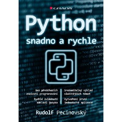 Python snadno a rychle - Rudolf Pecinovský