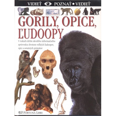 Gorily, opice, ľudoopy - Vidieť, poznať, vedieť
