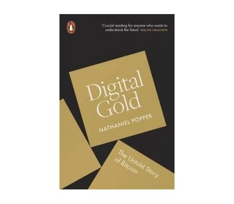 Digital Gold - Nathaniel Popper