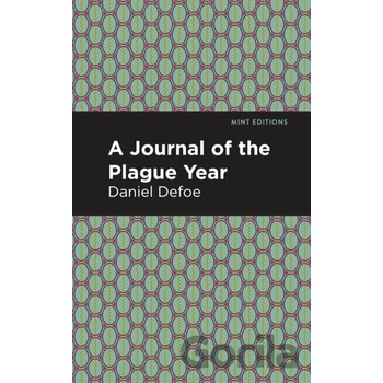 A Journal of the Plague Year - Daniel Defoe