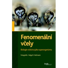 Fenomenální včely - Jürgen Tautz