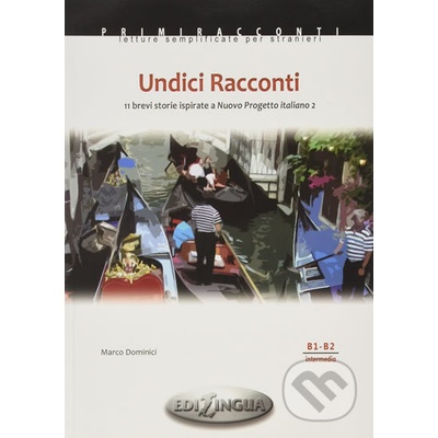 Undici Racconti - Nuovo Progetto italiano 2 B1-B2 intermedio