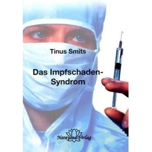 Das Impfschaden-Syndrom Smits TinusPaperback