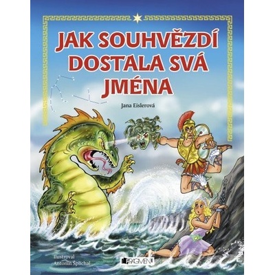 Jak souhvězdí dostala svá jména - pro děti